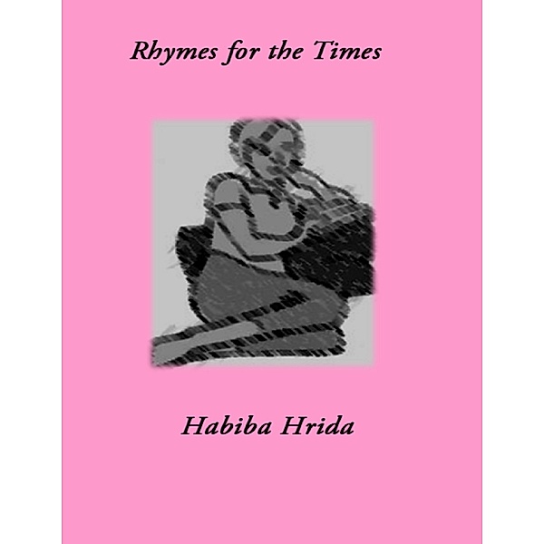 Rhymes for the Time, Habiba Hrida