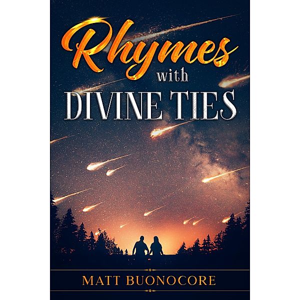 Rhymes With Divine Ties, Matthew Buonocore