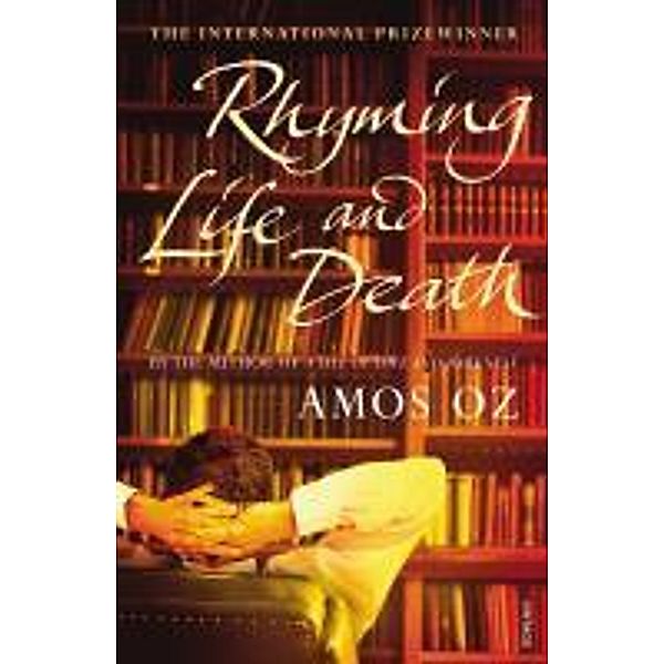 Rhyming Life and Death, Amos Oz