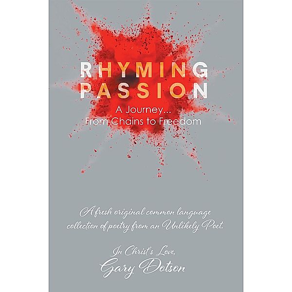 Rhyming Passion, Gary Dotson