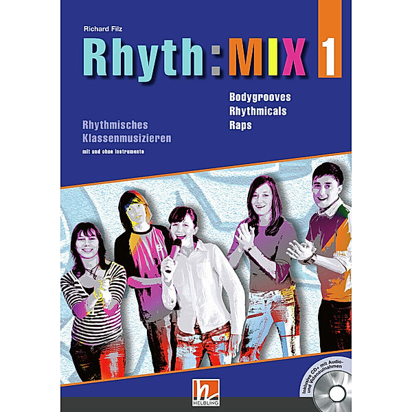 Rhyth:MIX, m. Audio-CD/CD-ROM.Bd.1, Richard Filz