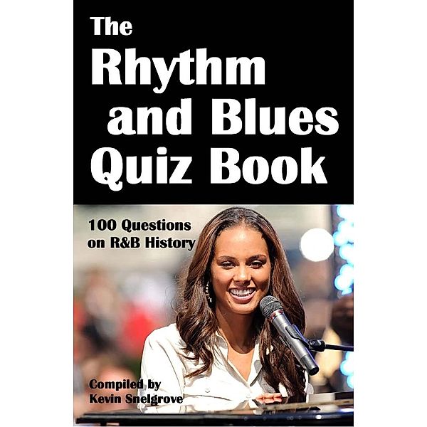 Rhythm and Blues Quiz Book / Andrews UK, Kevin Snelgrove