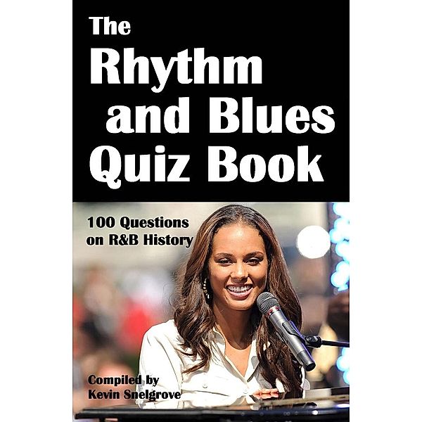 Rhythm and Blues Quiz Book / Andrews UK, Kevin Snelgrove