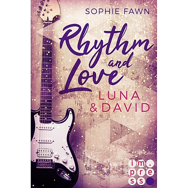 Rhythm and Love: Luna und David / Rhythm and Love, Sophie Fawn