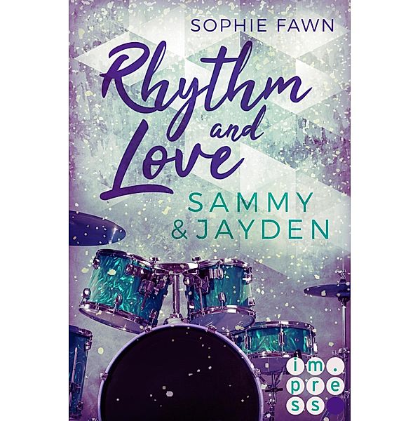 Rhythm and Love: Sammy und Jayden / Rhythm and Love, Sophie Fawn