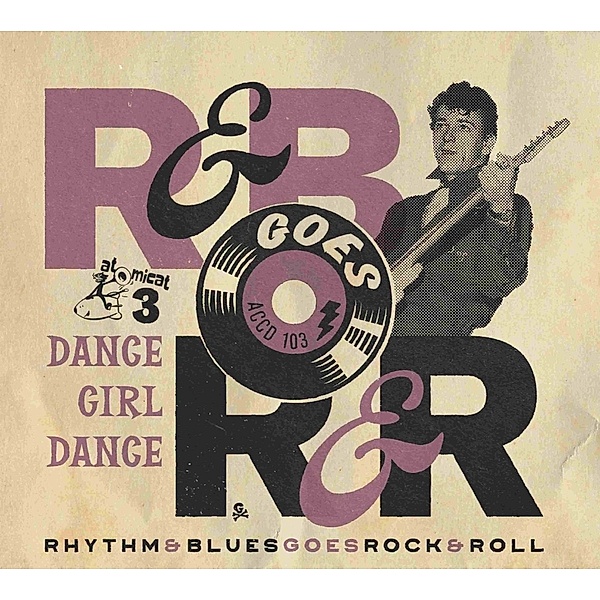 Rhythm & Blues Goes Rock & Roll 3-Dance Girl Dan, Diverse Interpreten