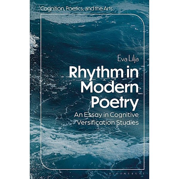 Rhythm in Modern Poetry, Eva Lilja