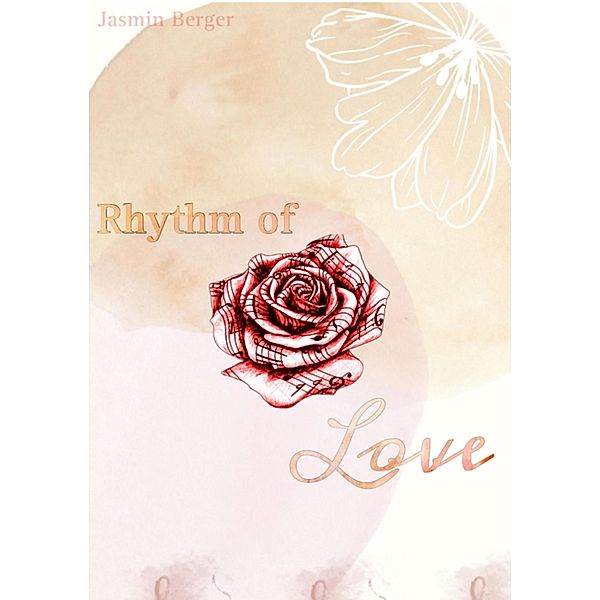 Rhythm of Love, Jasmin Berger