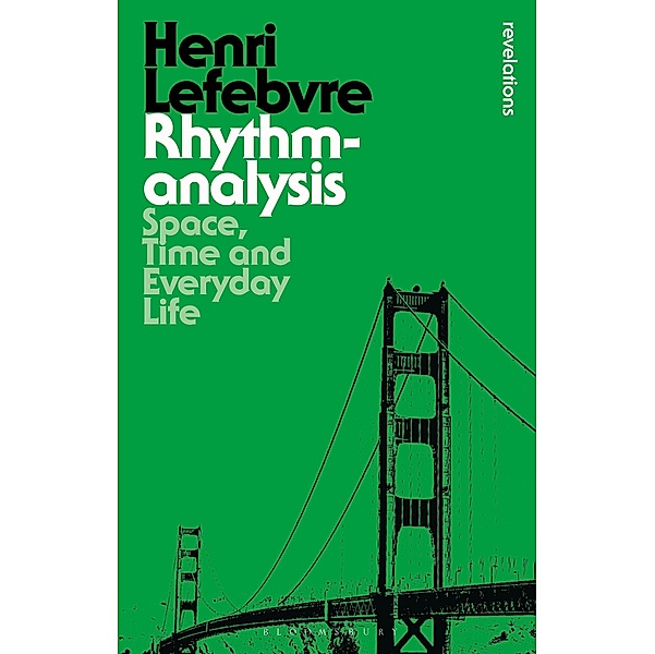 Rhythmanalysis / Bloomsbury Revelations, Henri Lefebvre