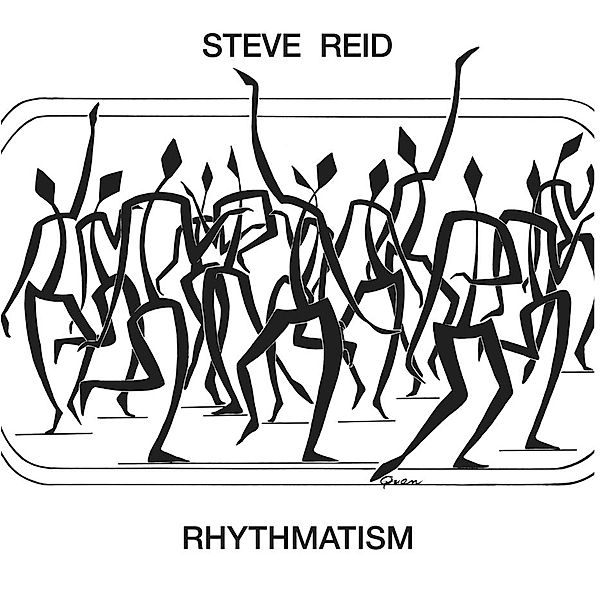 Rhythmatism (Reissue), Steve Reid