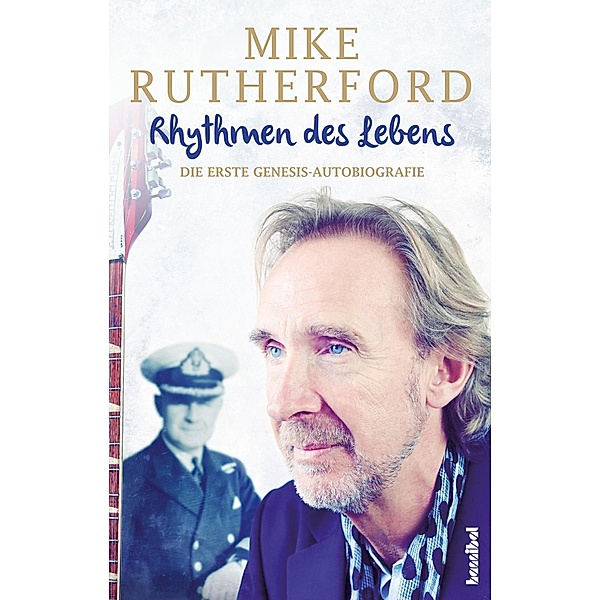 Rhythmen des Lebens - Die erste Genesis-Autobiografie, Mike Rutherford