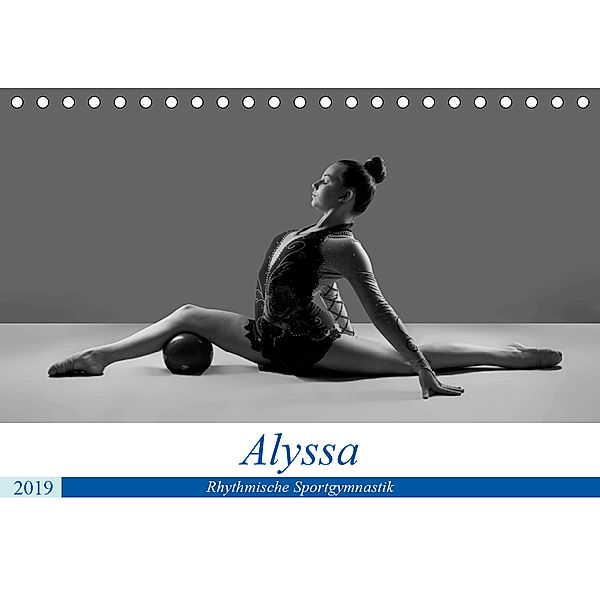 Rhythmisch Sportgymnastik - Alyssa (Tischkalender 2019 DIN A5 quer), Jürgen Bedaam