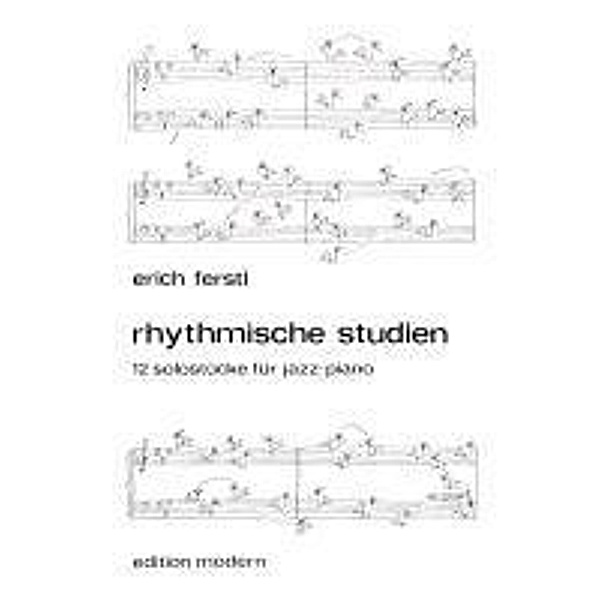 Rhythmische Studien, Erich Ferstl