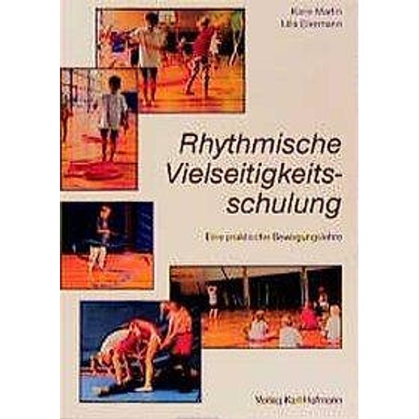 Rhythmische Vielseitigkeitsschulung, Karin Martin, Ulla Ellermann