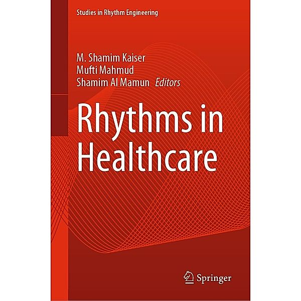 Rhythms in Healthcare / Studies in Rhythm Engineering