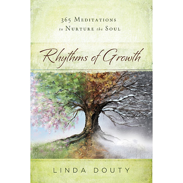 Rhythms of Growth, Linda Douty