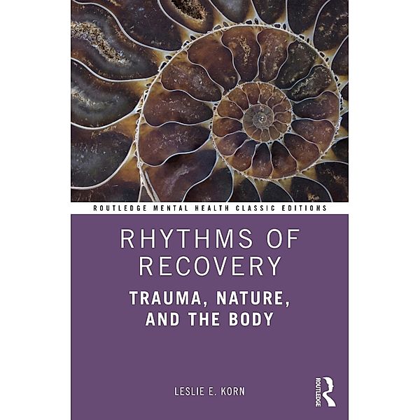Rhythms of Recovery, Leslie E. Korn