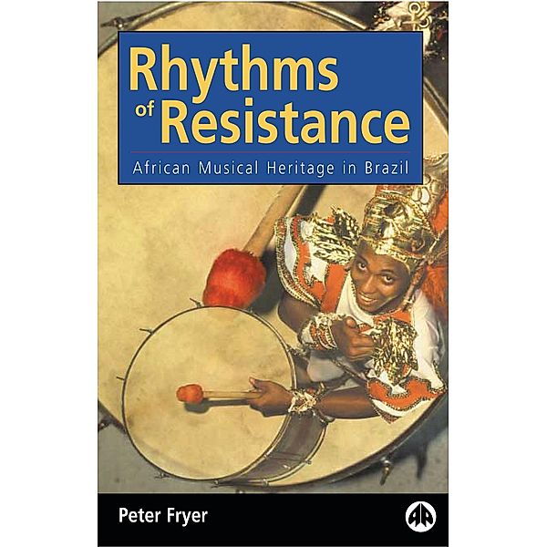 Rhythms of Resistance, Peter Fryer