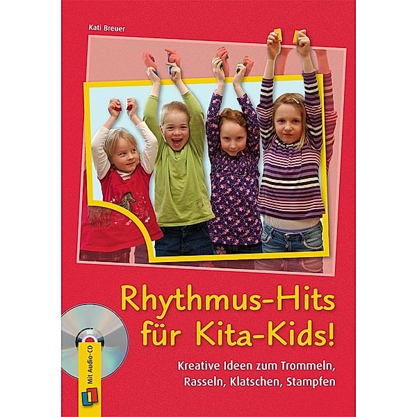 Rhythmus-Hits für Kita-Kids, Kati Breuer