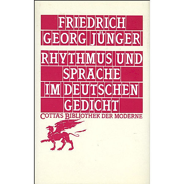 Rhythmus und Sprache im deutschen Gedicht, Friedrich Georg Jünger