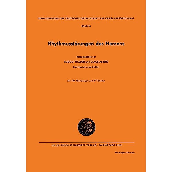 Rhythmusstörungen des Herzens / Verhandlungen der Deutschen Gesellschaft für Herz- und Kreislaufforschung Bd.35, Rudolf Thauer, Claus Albers