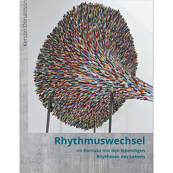 Rhythmuswechsel, Kerstin Donaldson