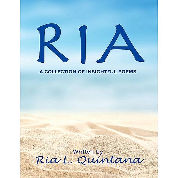 Ria, Ria Quintana