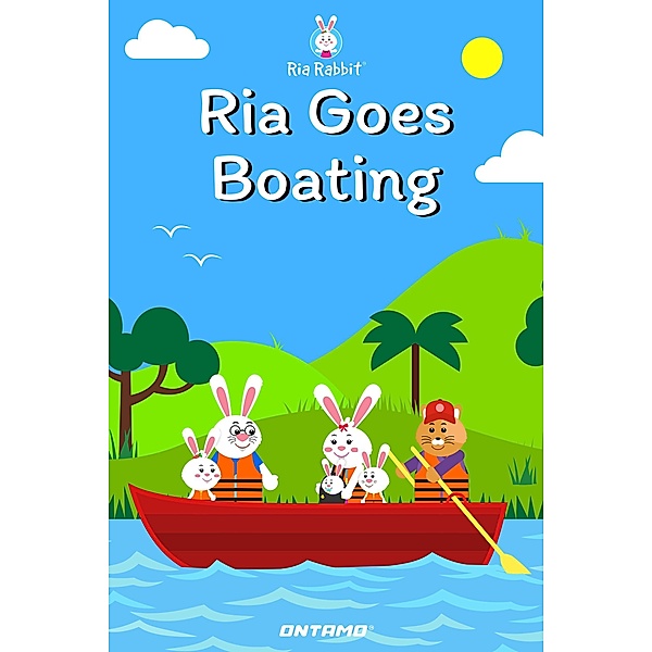 Ria Goes Boating (Ria Rabbit, #10) / Ria Rabbit, Prashant Pinge