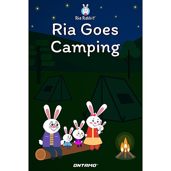 Ria Goes Camping (Ria Rabbit, #2) / Ria Rabbit, Prashant Pinge