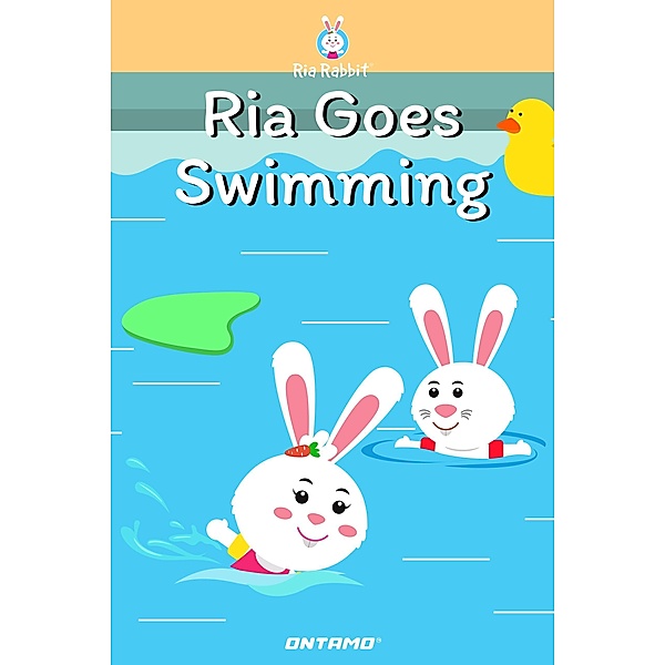 Ria Goes Swimming (Ria Rabbit, #3) / Ria Rabbit, Prashant Pinge
