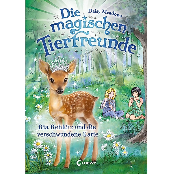 Ria Rehkitz und die verschwundene Karte / Die magischen Tierfreunde Bd.16, Daisy Meadows