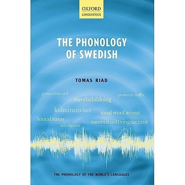 Riad, T: Phonology of Swedish, Tomas Riad