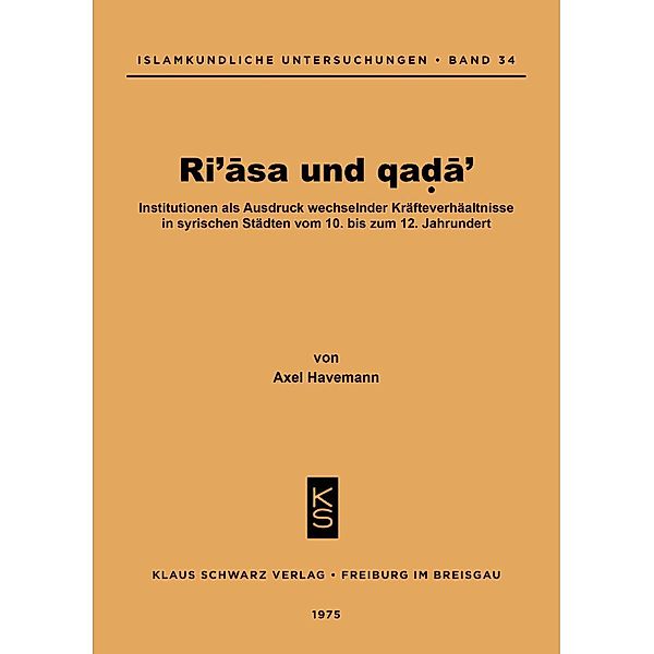 Ri'asa und qada' / Islamkundliche Untersuchungen Bd.34, Axel Havemann