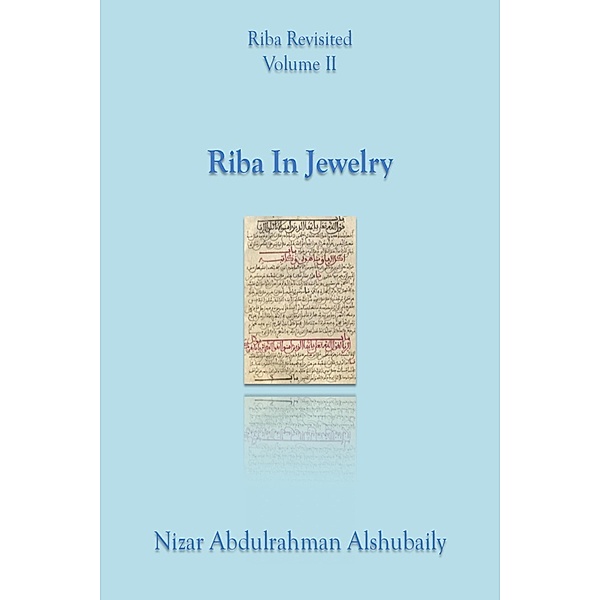 Riba In Jewelry (Riba Revisited, #2) / Riba Revisited, Nizar Abdulrahman Alshubaily