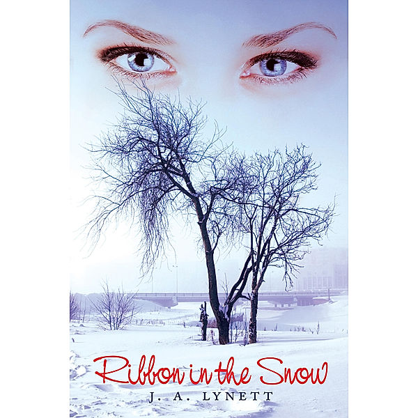 Ribbon in the Snow, J. A. Lynett