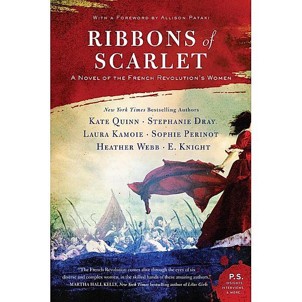 Ribbons of Scarlet, Kate Quinn, Stephanie Dray, Laura Kamoie, E. Knight, Sophie Perinot, Heather Webb