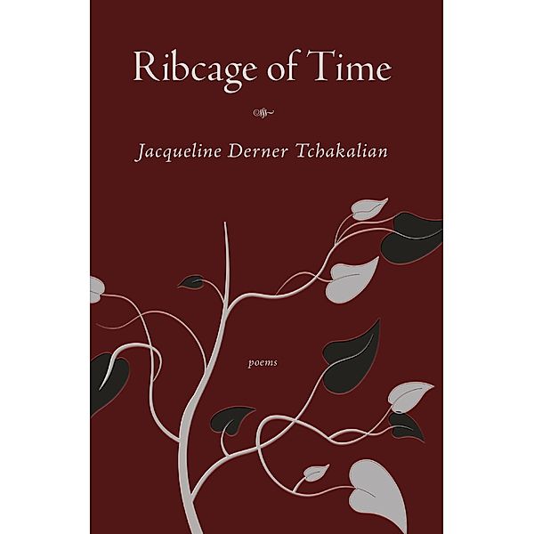 Ribcage of Time, Jacqueline Tchakalian