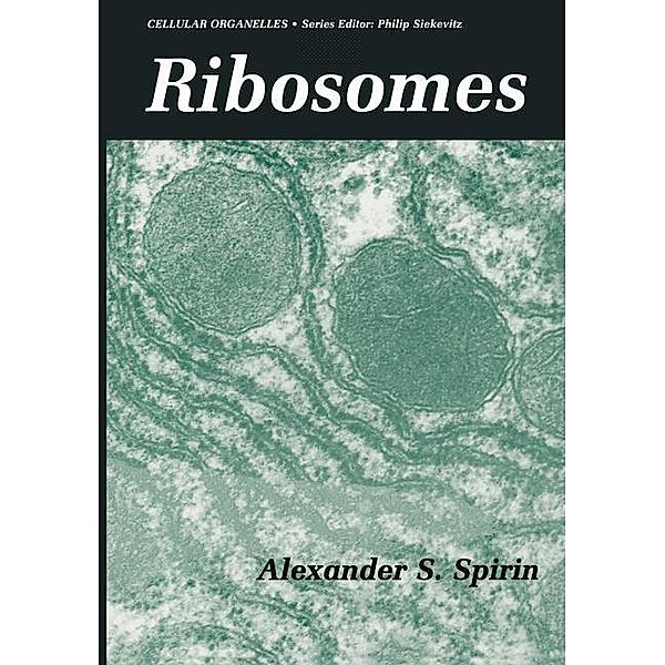 Ribosomes, Alexander Spirin