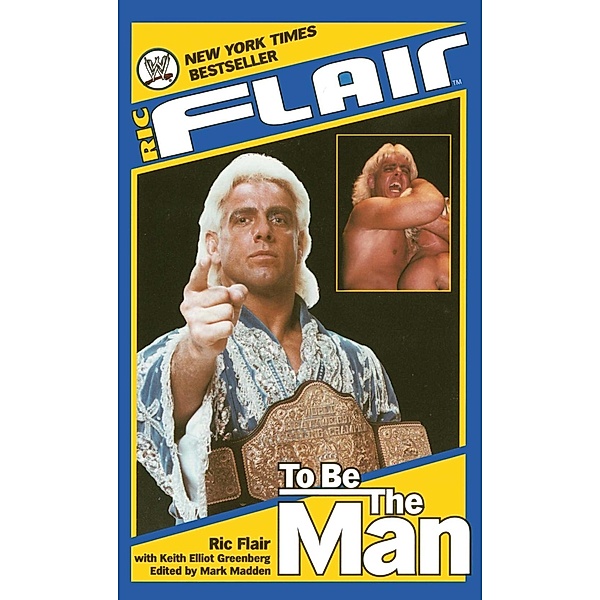 Ric Flair: To Be the Man, Ric Flair