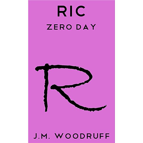 Ric: Zero Day, Jonathan M. Woodruff