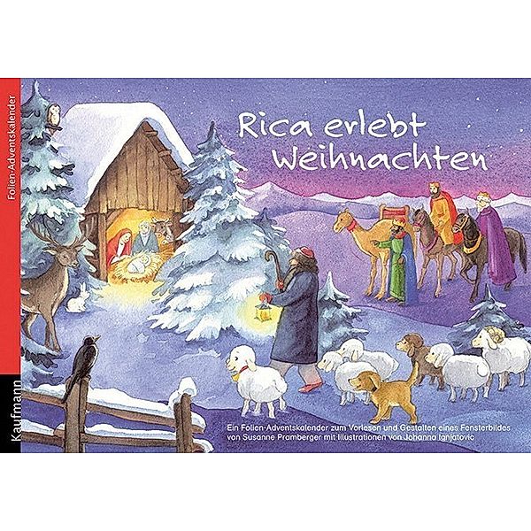 Rica erlebt Weihnachten – Folien-Adventskalender, Susanne Pramberger