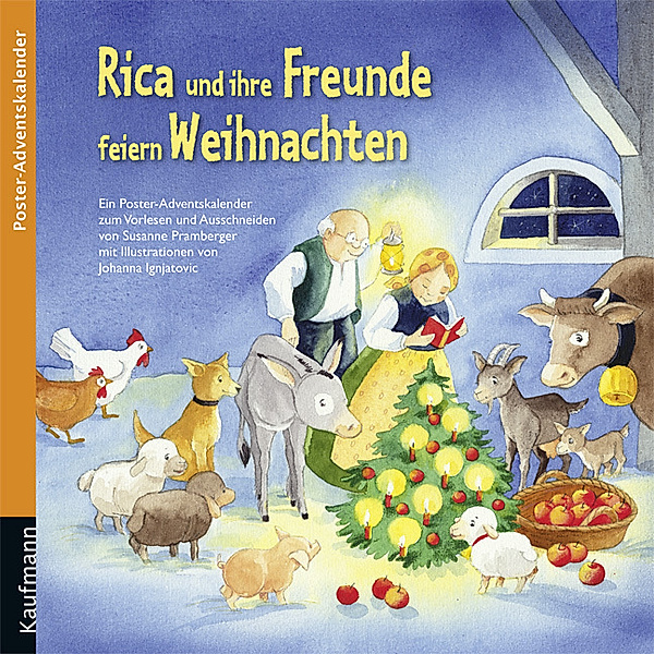 Rica und ihre Freunde feiern Weihnachten, Susanne Pramberger