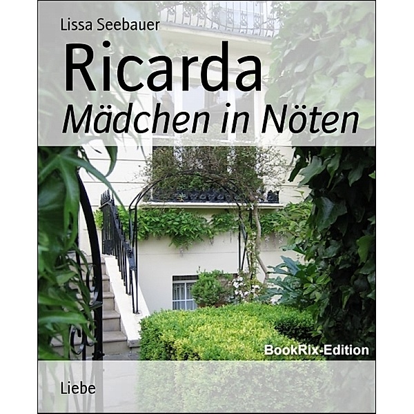 Ricarda, Lissa Seebauer