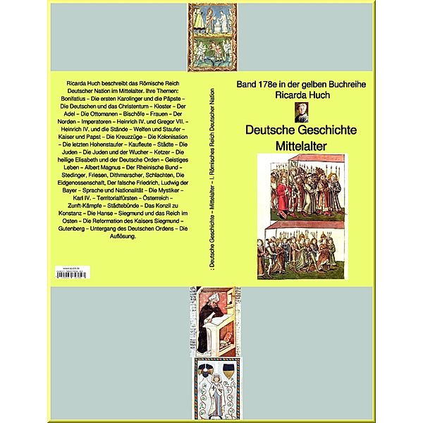 Ricarda Huch: Deutsche Geschichte - Mittelalter - I. Römisches Reich Deutscher Nation -, Ricarda Huch