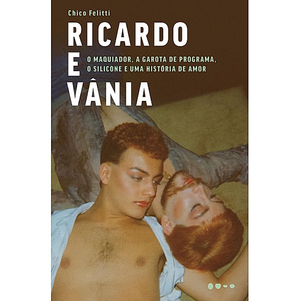 Ricardo e Vânia, Chico Felitti