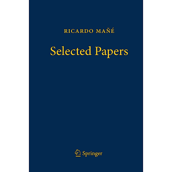 Ricardo Mañé - Selected Papers; ., Ricardo Mañé