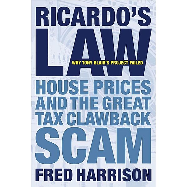 Ricardo's Law, Fred Harrison