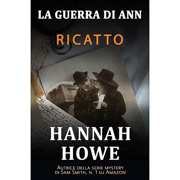 Ricatto / Goylake Publishing, Hannah Howe