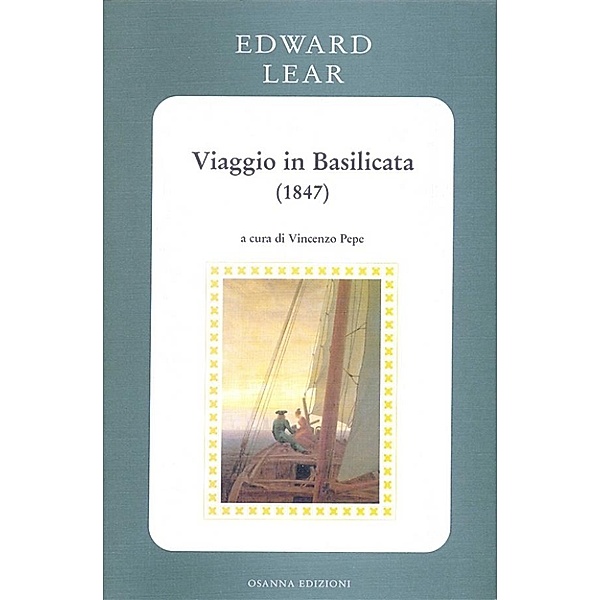 RICCARDIANA: Viaggio in Basilicata (1847), Edward Lear