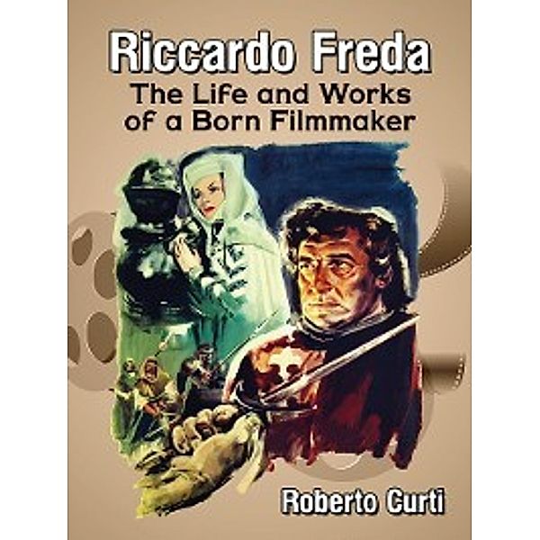 Riccardo Freda, Roberto Curti